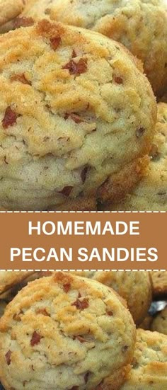 homemade pecan sandies stacked on top of each other with the title above it