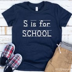 S is for School Shirt for Kids | ABC Shirt Blue Tops For Back To School Events, Blue Tops For Back To School, Letter Print Tops For School Events At Year End, Blue T-shirt For School, Text Print Tops For Back To School, School Spirit Text Print Tops For School Events, Back To School Tops With Text Print, Back To School Letter Print Tops, Back To School Tops With Funny Text