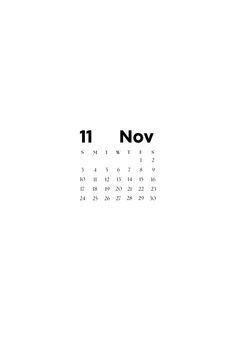 a black and white calendar with the words 11 november