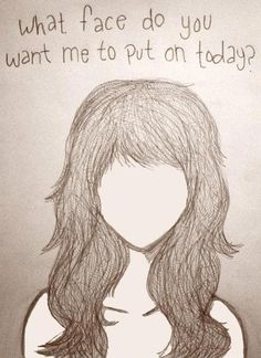 a drawing of a woman's face with the words, what face do you want me to put on today?