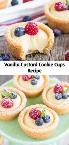 several small desserts with fresh berries on top and the words vanilla custard cookie cups