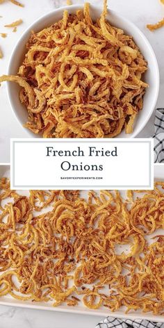 french fried onions in a white bowl with the title overlay reads, french fried onions