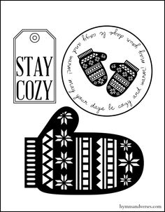 a black and white photo with the words stay cozy written on it next to a pair of shoes