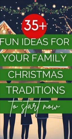 three people standing in front of a christmas tree with the words 35 fun ideas for your family