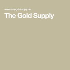 The Gold Supply