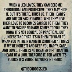 a quote that says, when a leo loves they can become territorial and protective