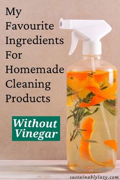 a bottle of homemade cleaning products with oranges in it and the words, my favorite ingredients for homemade cleaning products without vinegar