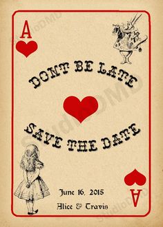 a card with the words, don't be late save the date