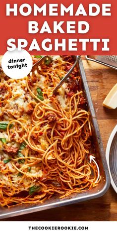 the recipe for homemade baked spaghetti is shown