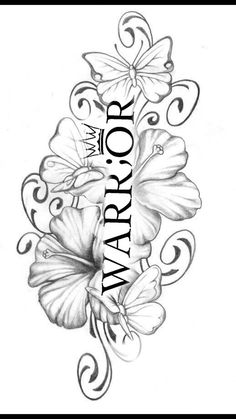 the word warrior written in black and white ink with butterflies on it's side