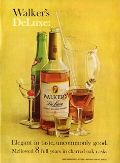 an advertisement for walker's deluxe liquor, with two glasses and bottles on the table