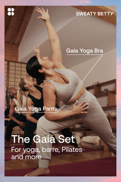 the gaia set for yoga, bares and more