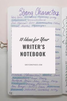 an open notebook with writing on it and the words'10 ideas for your writer's notebook