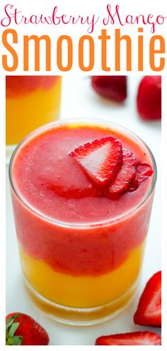 strawberry mango smoothie in a glass with strawberries on the side and text overlay that reads, strawberry mango smoothie