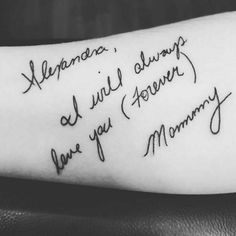 a person with a tattoo on their arm that says, xenane, always all until forever for you mommy