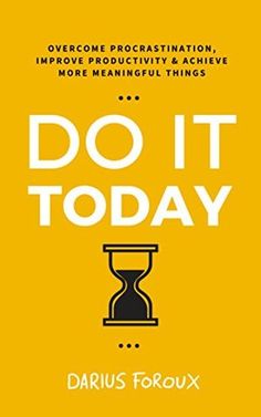 the book cover for do it today