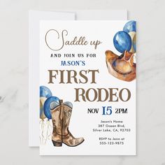 a first rodeo birthday party card with cowboy boots and balloons