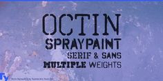 an old sign on the side of a building that says octin spraypaint