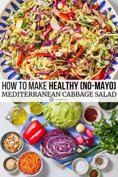 an image of how to make healthy no - mayo mediterranean cabbage salad with text overlay