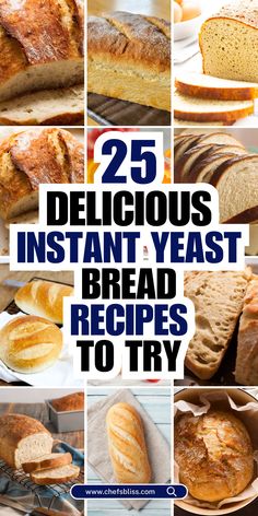 25 delicious instant yeast bread recipes to try