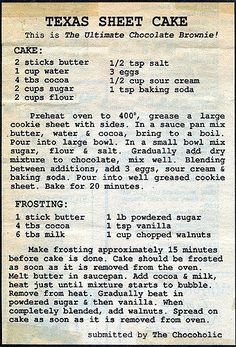 an old recipe for texas sheet cake with instructions on how to bake the cake