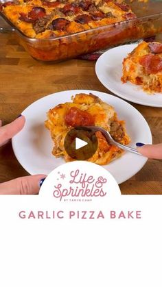 two plates with pizza on them and the words life's sprinkles garlic pizza bake