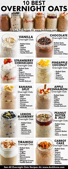 the top ten overnight oats are shown in different jars and labeled with their ingredients