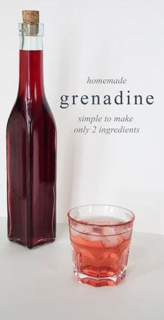 a bottle of wine next to a glass bowl with liquid in it and the words homemade grenadine written below