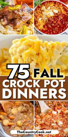 75 fall crock pot dinners that are easy to make and delicious for the whole family