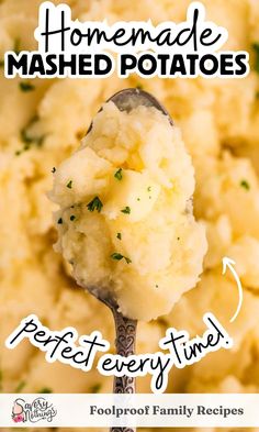 mashed potatoes with text overlay that reads homemade mashed potatoes perfect every time