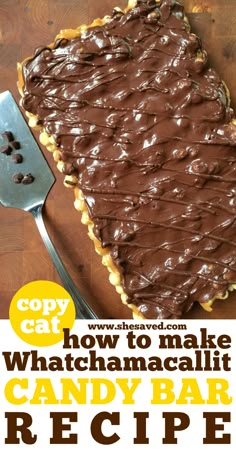 a cake with chocolate frosting on top and the words copy how to make whatchamacallit candy bar recipe