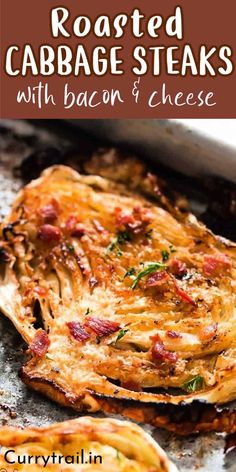 roasted cabbage steaks with bacon and cheese