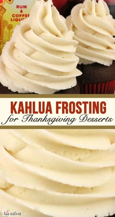 the cover of kahlua frosting for thanksgiving desserts with chocolate cupcakes