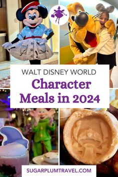 the characters from walt world are featured in this collage with text overlay that reads, character meals in disney world