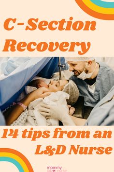 a man and woman in hospital bed with the text c - section recovery 4 tips from an l & d nurse