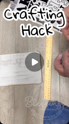 someone is measuring the height of their crafting hack