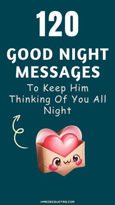 the text reads, 120 good night messages to keep him thinking of you all night