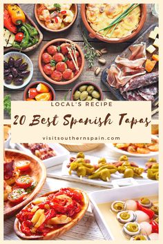 the best spanish tapas for any type of party, from appetizers to desserts