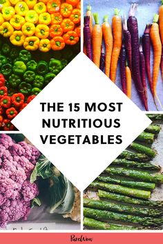 the 15 most nutritious vegetables in the world are you looking at them?