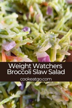 broccoli slaw salad with text overlay that reads weight watchers broccoli slaw salad