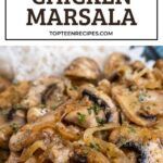 a close up of a plate of food with mushrooms and rice on the side text reads chicken marsala