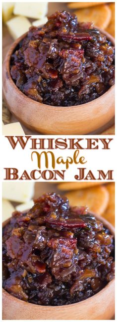 two pictures showing different types of food in wooden bowls with the words whiskey maple bacon jam