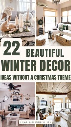 the cover of 22 beautiful winter decor ideas without a christmas theme is shown in this collage