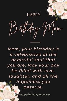 a happy birthday card for mom with flowers