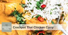 a close up of a plate of food with rice and meat on it that says crockpot thai chicken curry