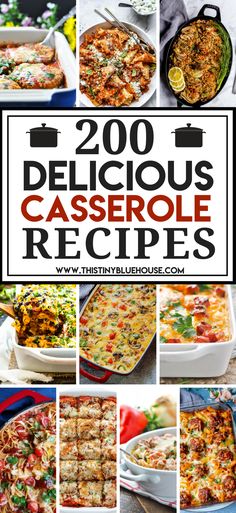 many different casserole dishes are shown with the title in the top right corner