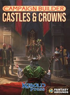 Campaign Builder: Castles & Crowns  provides a majestic homebrew toolkit for your tabletop game! Create legendary rulers, mythic kingdoms, opulent palaces, and imposing fortresses down to the last detail with a host of tables and guides to enhance your world. Kobold Press, Royal Titles, Pokemon Star Wars, Solo Games, Event Giveaways, Virtual Tabletop, Dungeon Master's Guide, D Book, Classic Board Games