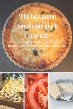 the best damn tomato pie you'll ever eat