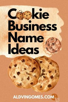 Cookie Business Names, Cookie Business Name Ideas Cookie Business Names, Biscuit Names, Dessert Names, Bakery Names, Shop Name Ideas, Cookies Branding, Cookie Bakery, Bakery Branding, Naming Your Business