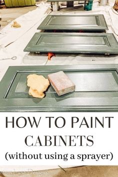 how to paint cabinets without using a sprayer